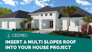 Cedreo Tutorial How to Create a Multislopes Roof [upl. by Ahtreb]