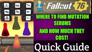 Fallout 76  Where To Find MUTATION SERUMS [upl. by Suirauqram]