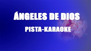 pistaKaraoke de los Ángeles de Dios de Juana 🎤♪ 🔥🔥 [upl. by Yruama]