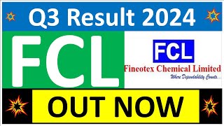 FCL Q3 results 2024  Fineotex Chemical Ltd results today  FCL Share News  FCL Share latest news [upl. by Sven634]