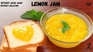 How To Make Lemon Jam  Home Made Lemon Jam  Lemon Jam Recipe  Lemon Marmalade [upl. by Nerha168]