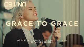 Grace to Grace  Of Dirt And Grace Live From The Land  Hillsong UNITED [upl. by Nesmat]