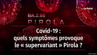 Covid19  quels symptômes provoque le « supervariant » Pirola [upl. by Franckot]