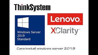 how to Install windows server 2019 on Lenovo server  xclarity [upl. by Felicdad845]