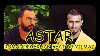 ROMANTİK ERHAN FEAT DJ YILMAZASTAR ROMAN HAVASI [upl. by Atteragram]