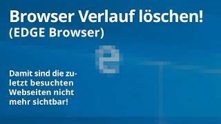 Edge Browser Verlauf löschen [upl. by Cynthia]