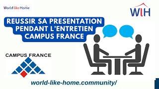 Comment se présenter efficacement pendant l’entretien Campus France  🇫🇷exemple de réponse [upl. by Drofniw]