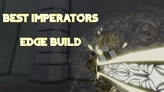 BEST IMPERATORS EDGE BUILD  DEEPWOKEN [upl. by Kettie]