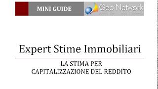 Expert Stime Immobiliari  La stima per capitalizzazione del reddito [upl. by Marve]