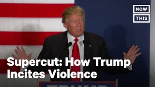 How Trump Has Incited Violence for Years [upl. by Ednarb]