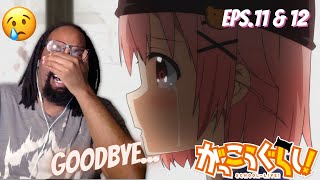 GOODBYEget some restSchoolLive Episodes 11 amp 12 Reaction [upl. by Gwenn70]