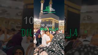 10 JOURS DHUL HIJJA [upl. by Daryle]