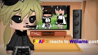 FNAF 1 reacts to Williams past new intro [upl. by Primo572]