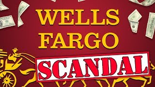 The Wells Fargo Scandal  A Simple Overview [upl. by Etnor]