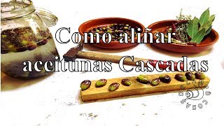 Como aliñar aceitunas rajadas o partidas [upl. by Etteiluj]