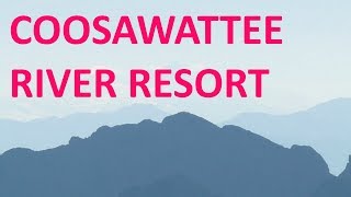 Coosawattee River Resort [upl. by Aerua]