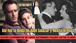 La Boda de Rosita Arenas y Abel Salazar  DESPUÉS DE MATRIMONIOS FALLIDOS ASÍ FUE SU LUJOSA BODA [upl. by Nyllij]