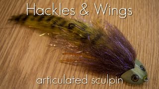 Fly Tying Articulated Sculpin  Hackles amp Wings [upl. by Aisanahta]