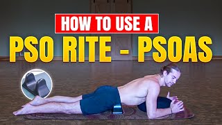 How To Use A Pso Rite  Psoas Massage Tutorial  Mays Yoga [upl. by Liban]