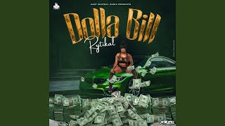 Dolla Bill [upl. by Riddle]