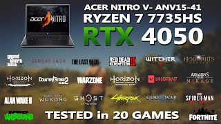 ACER NITRO V ANV1541  RYZEN 7 7735HS  RTX 4050 Gaming Benchmark Test  Tested in 20 Games [upl. by Ahders884]