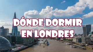 ¿Dónde ALOJARSE en LONDRES  HOTELES BARATOS  SeguirViajando [upl. by Sorac]