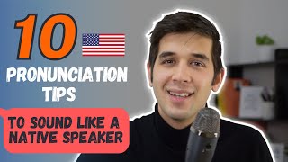 10 American English Pronunciation Tips [upl. by Lewie]