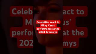 Celebrities react to Miley Cyrus performance at the 2024 Grammys [upl. by Imotih]