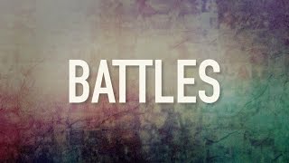 Battles  Lyric Video The Afters [upl. by Ecirtnas477]