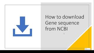 How to download gene sequence from NCBI  Tutorial [upl. by Krueger]