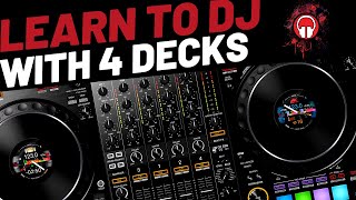 Learn to DJ with 4 Decks [upl. by Enirac103]