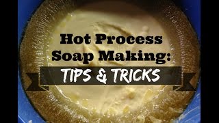 Hot Process Soap Making TIPS amp TRICKS  SARAHS SOAPS [upl. by Javler]