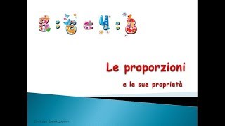 Le proporzioni e le sue proprietà [upl. by Sac]