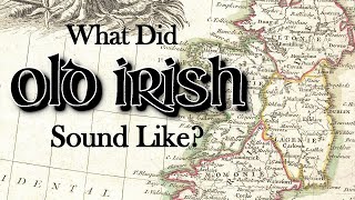 What did the Old Gaelic Language Sound Like [upl. by Haig]