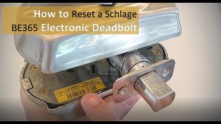 How to Reset a Schlage Electronic Deadbolt BE365 [upl. by Izmar464]