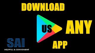 How to download apps from the US Play StoreVPN [upl. by Petigny]