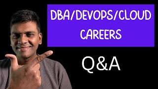 Question and Answer Session on DBA DevOps Cloud Careers [upl. by Anale]