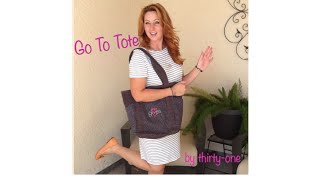 Go To Tote by thirtyone [upl. by Neelcaj]