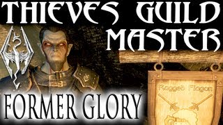 Skyrim Thieves Guild 12  Become the Guild Master Under New Management quest [upl. by Clare]