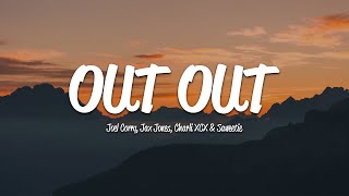 Joel Corry Jax Jones  OUT OUT Lyrics ft Charli XCX amp Saweetie [upl. by Duax384]