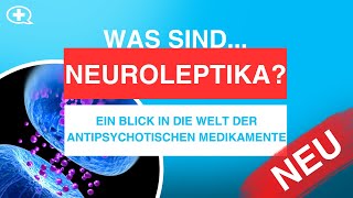 Neuroleptika Wie wirken sie und welche Nebenwirkungen sind möglich [upl. by Ahsratal]