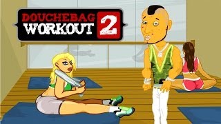 BECOME THE ULTIMATE DOUCHE  Douchebag Workout 2 [upl. by Margo]