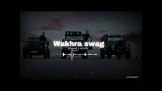 wakhra swag punjabi song slowed reverb [upl. by Ahsinirt]