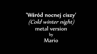 Wśród nocnej ciszy metal version [upl. by Poole]