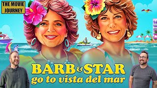 BARB AND STAR GO TO VISTA DEL MAR Comedy GOLD [upl. by Dnomder]