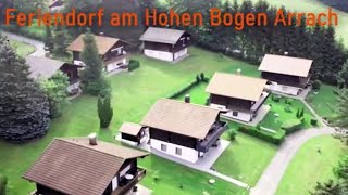 Feriendorf am Hohen Bogen von oben [upl. by Irec]