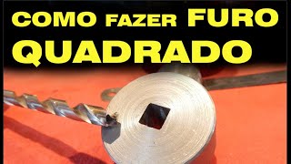 Fazendo furo quadrado utilizando broca redonda [upl. by Snashall]