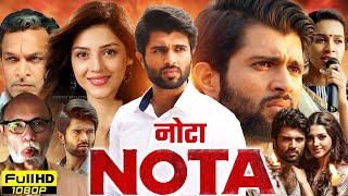 NOTA Full Movie Hindi Dubbed 2018  Vijay Devarakonda Mehreen Pirzada Sathyaraj  Reviews amp Facts [upl. by Blondy]