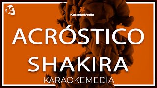 Shakira  Acrostico LETRA INSTRUMENTAL KARAOKE [upl. by Annmaria]