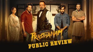 Prassthanam  Public Review  BOI  By The People  Sanjay Dutt  Jackie Shroff [upl. by Premer]